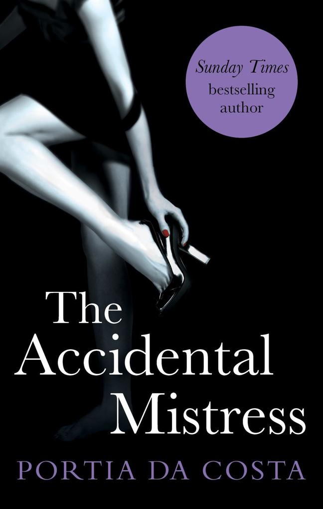 Produktbild: The Accidental Mistress | Portia Da Costa