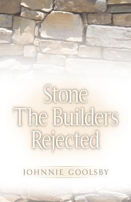 Stone the Builders Rejected als Taschenbuch