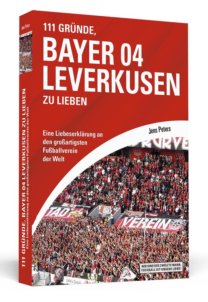 Produktbild: 111 Gründe, Bayer 04 Leverkusen zu lieben | Jens Peters