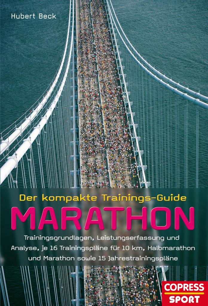 Produktbild: Der kompakte Trainings-Guide Marathon | Hubert Beck