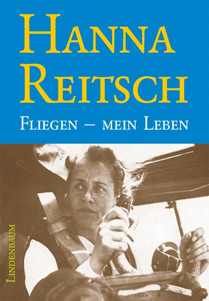 Produktbild: Fliegen - mein Leben | Hanna Reitsch