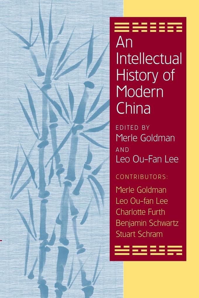 An Intellectual History of Modern China als Buch (kartoniert)