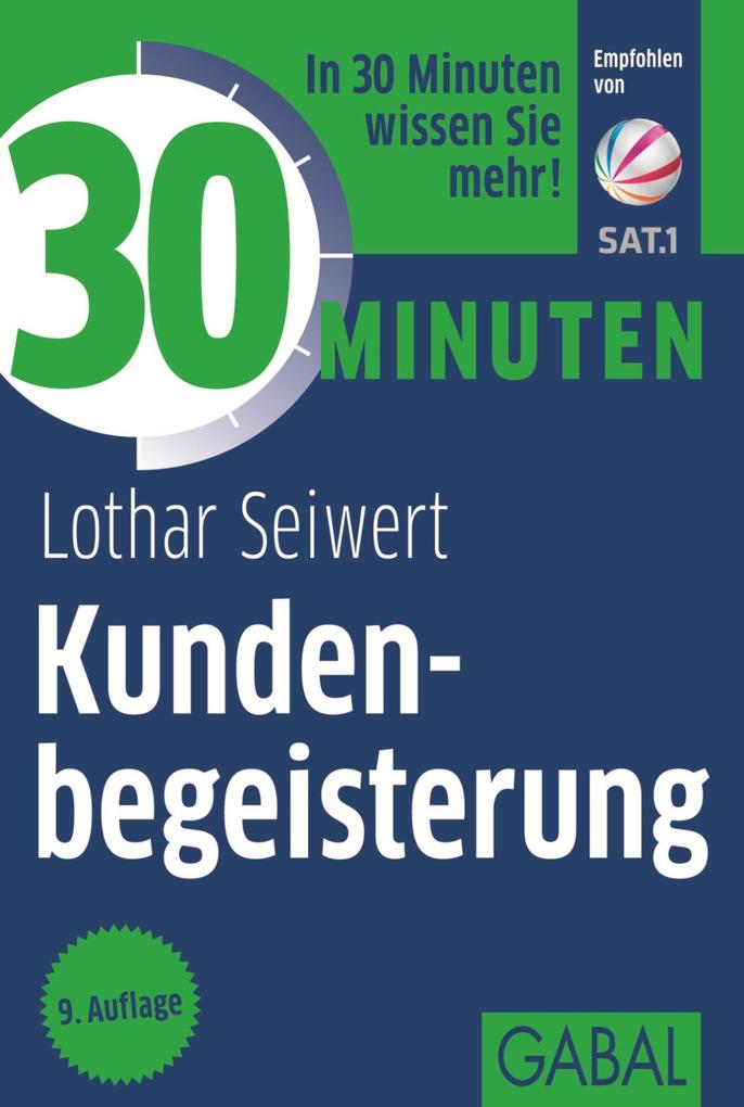 Produktbild: 30 Minuten Kundenbegeisterung | Lothar Seiwert