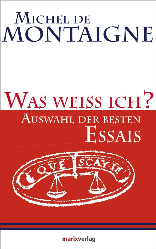 Produktbild: Was weiss ich? | Michel de Montaigne, Ulrich Bossier