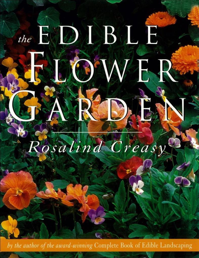 Produktbild: Edible Flower Garden | Rosalind Creasy