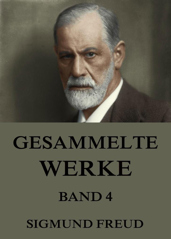 Produktbild: Gesammelte Werke, Band 4 | Sigmund Freud