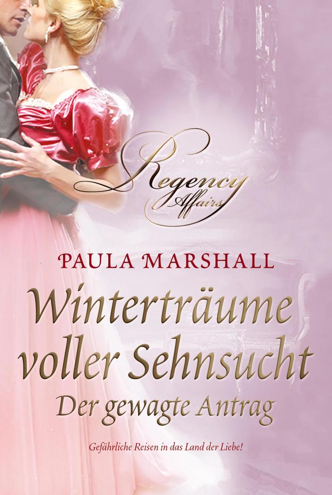 Produktbild: Der gewagte Antrag | Paula Marshall