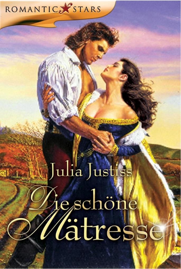 Produktbild: Die schöne Mätresse | Julia Justiss