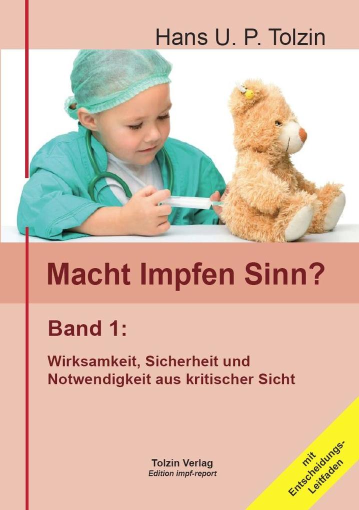 Produktbild: Macht Impfen Sinn? 01 | Hans U. P. Tolzin