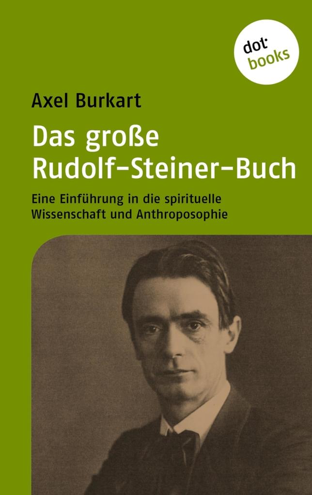 Produktbild: Das große Rudolf-Steiner-Buch | Axel Burkart
