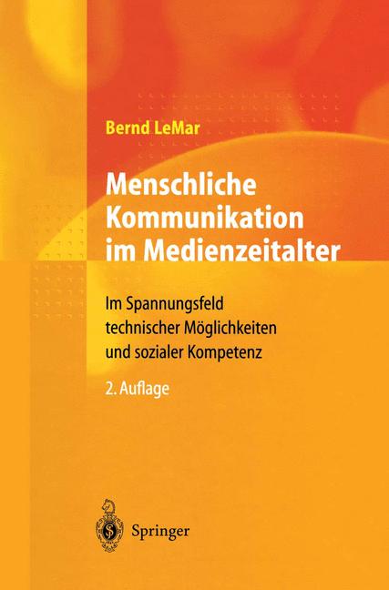 Weitere Ansicht: Menschliche Kommunikation im Medienzeitalter | Bernd Lemar