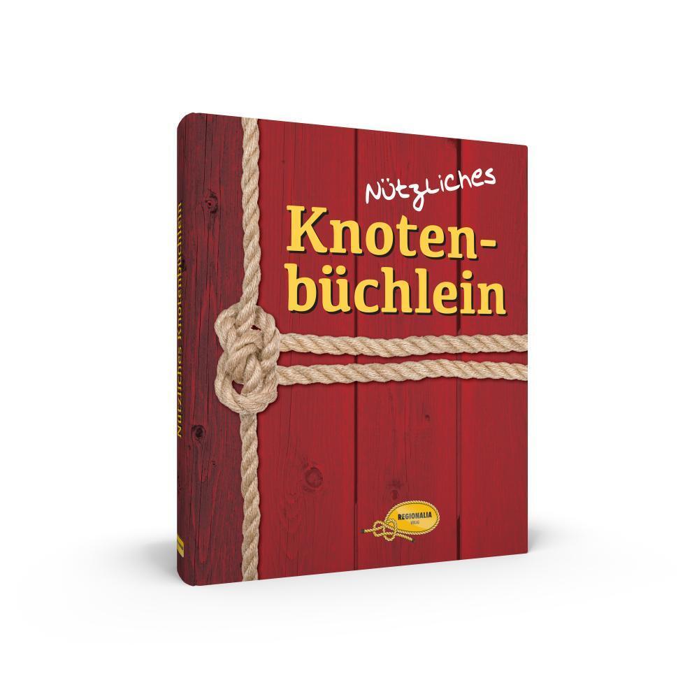 Weitere Ansicht: Nützliches Knotenbüchlein