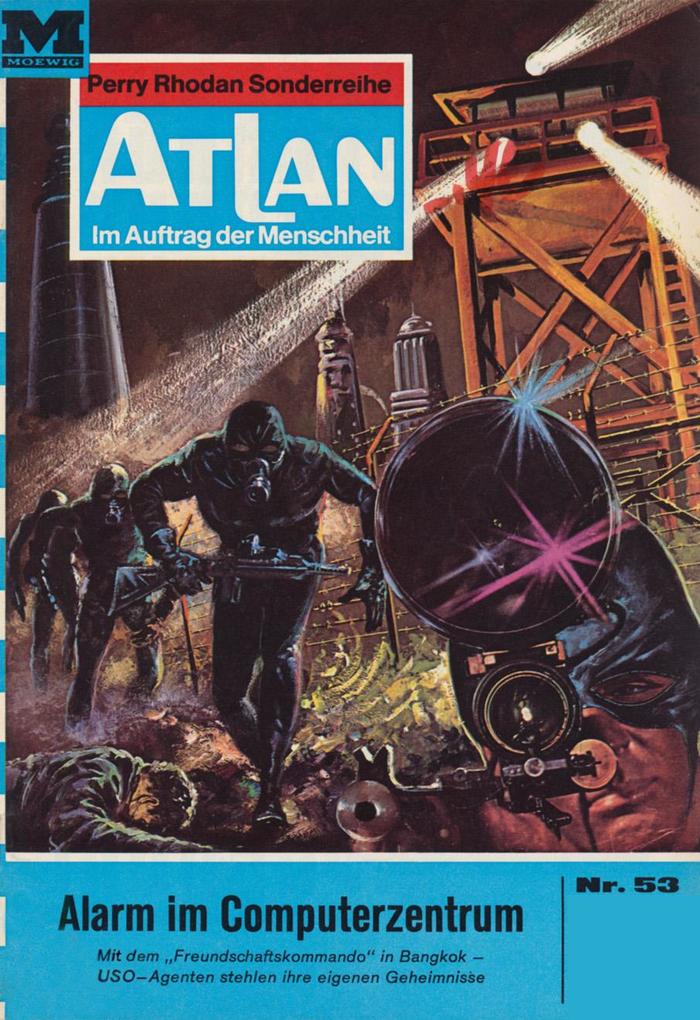 Produktbild: Atlan 53: Alarm im Computerzentrum | Hans Kneifel