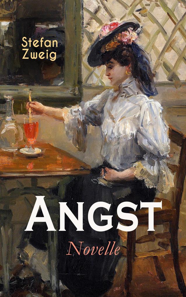 Produktbild: Angst. Novelle | Stefan Zweig
