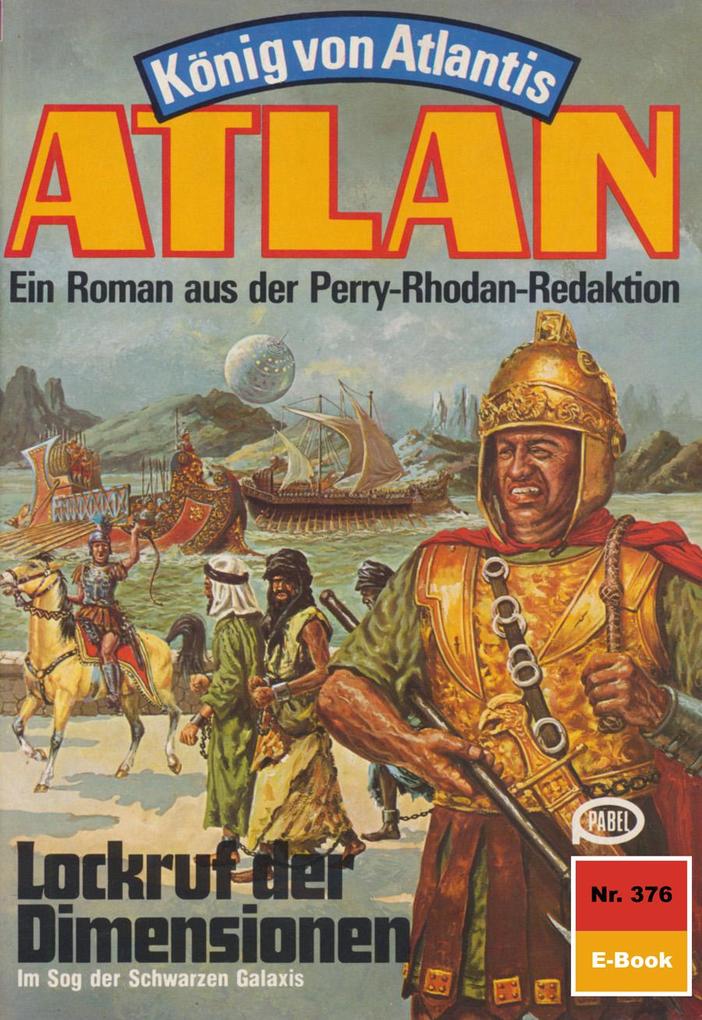 Produktbild: Atlan 376: Lockruf der Dimensionen | H. G. Ewers
