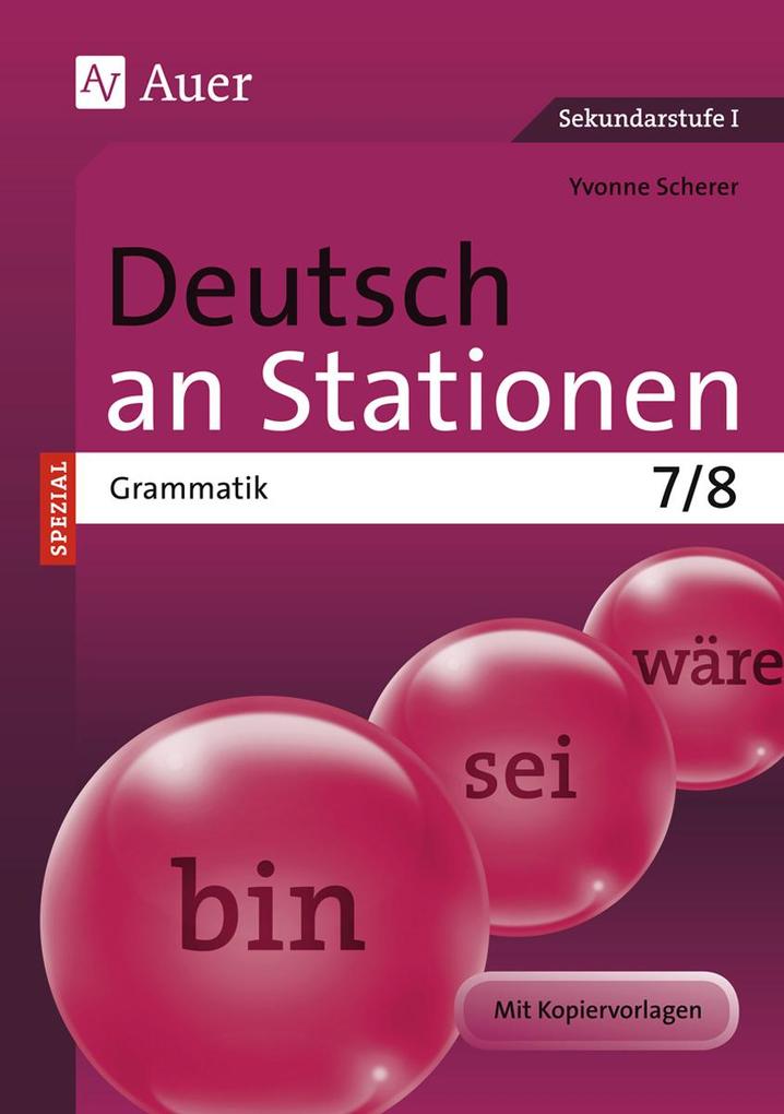 Produktbild: Deutsch an Stationen SPEZIAL Grammatik 7-8 | Yvonne Scherer