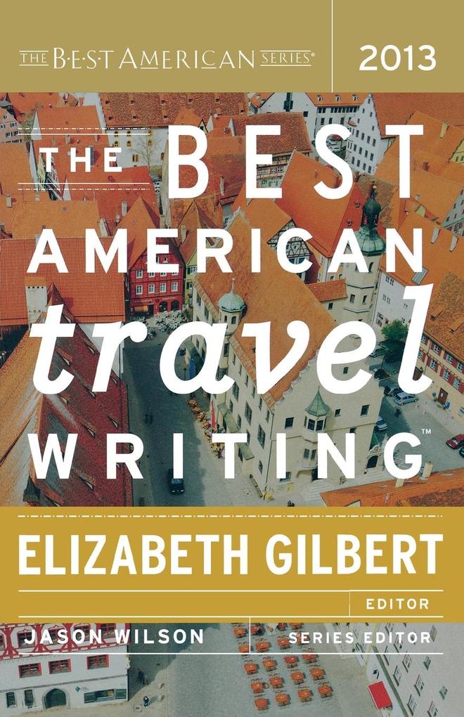 Produktbild: The Best American Travel Writing 2013