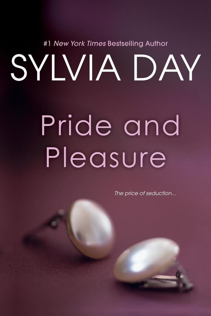 Produktbild: Pride and Pleasure | Sylvia Day