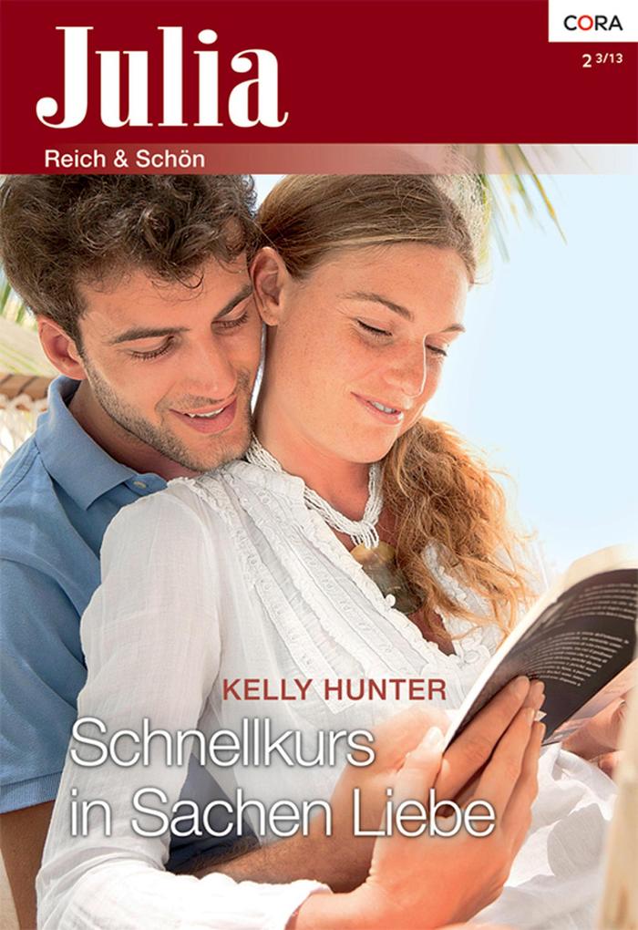Produktbild: Schnellkurs in Sachen Liebe | Kelly Hunter