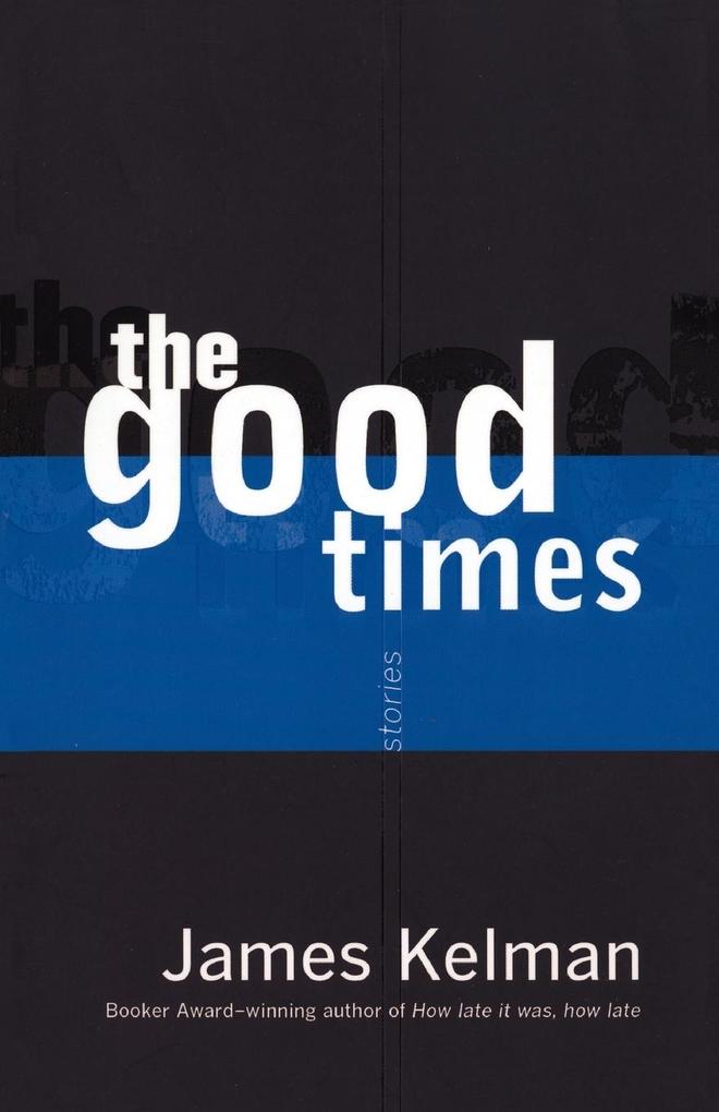 The Good Times als Taschenbuch