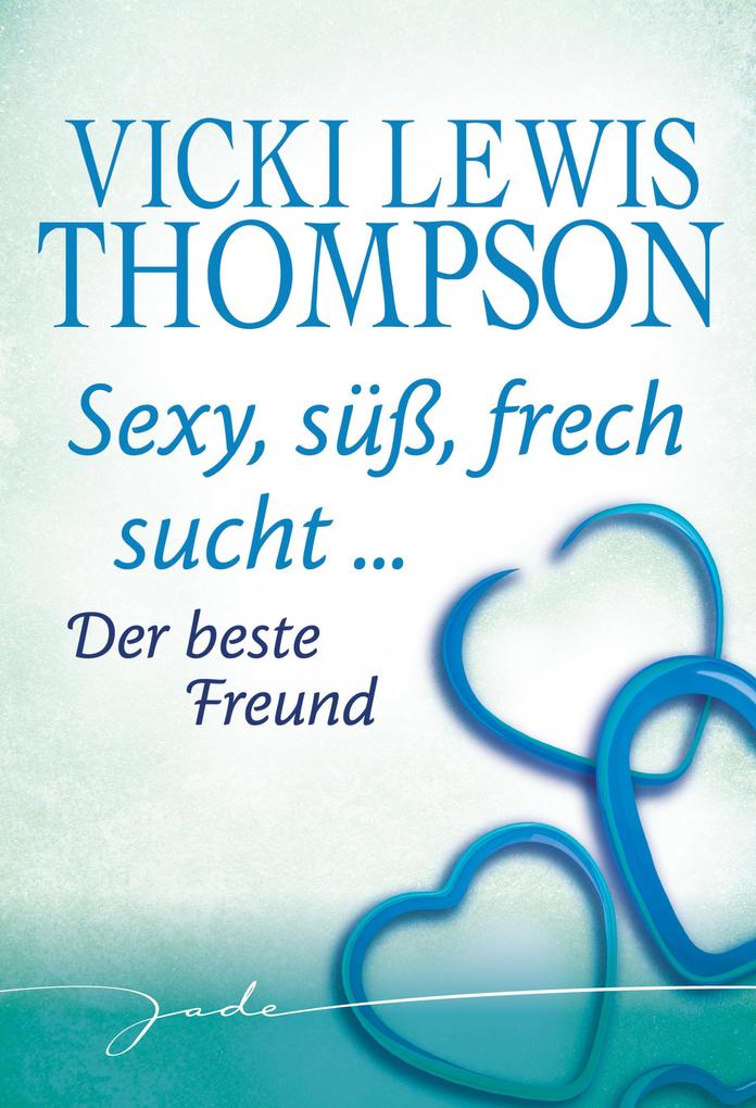 Produktbild: Der beste Freund | Vicki Lewis Thompson