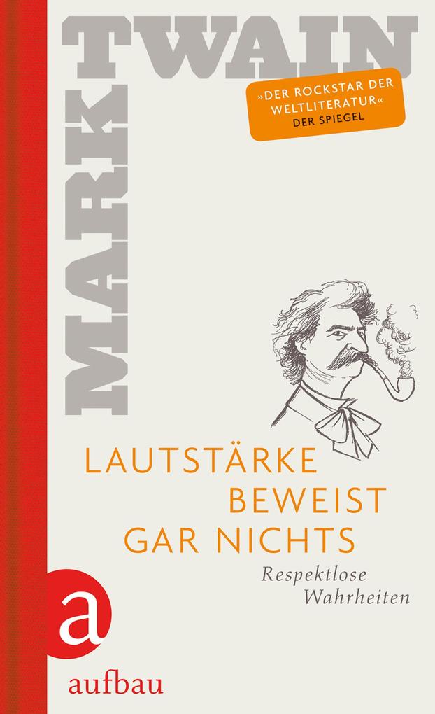Produktbild: Lautstärke beweist gar nichts | Mark Twain