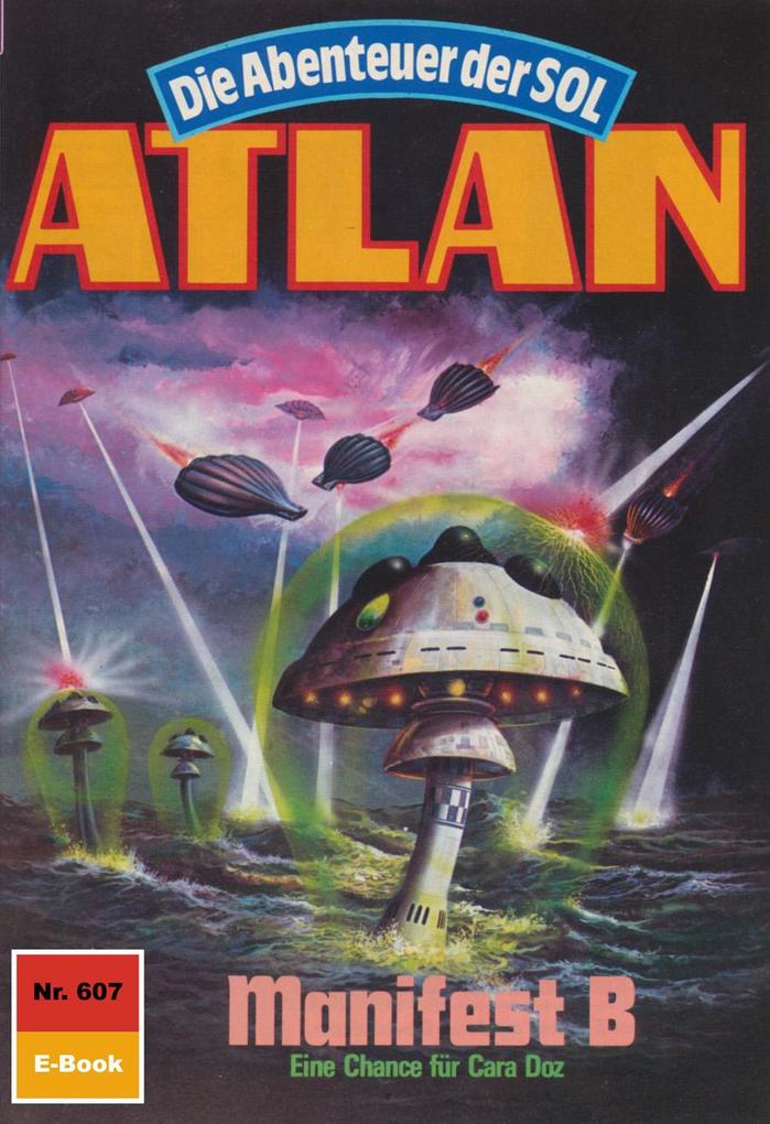 Produktbild: Atlan 607: Manifest B | Arndt Ellmer