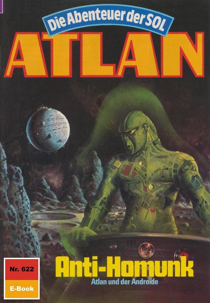 Produktbild: Atlan 622: Anti-Homunk | Hubert Haensel