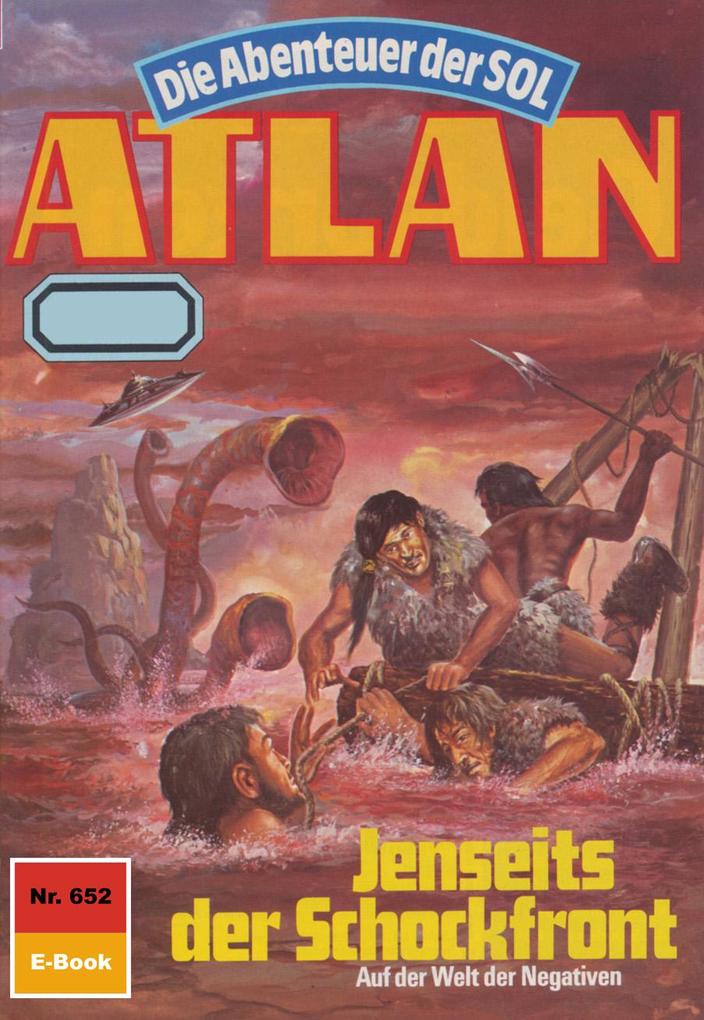 Produktbild: Atlan 652: Jenseits der Schockfront | Peter Griese