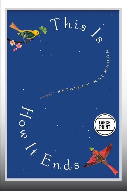 Produktbild: This Is How It Ends | Kathleen Macmahon