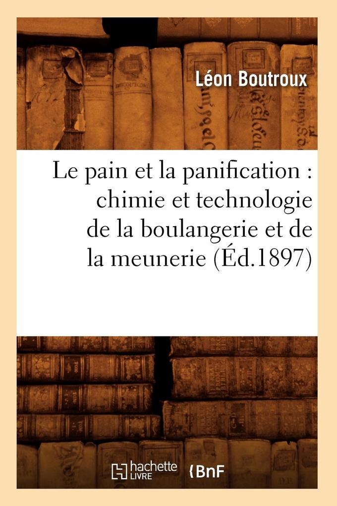 Produktbild: Le pain et la panification | Léon Boutroux
