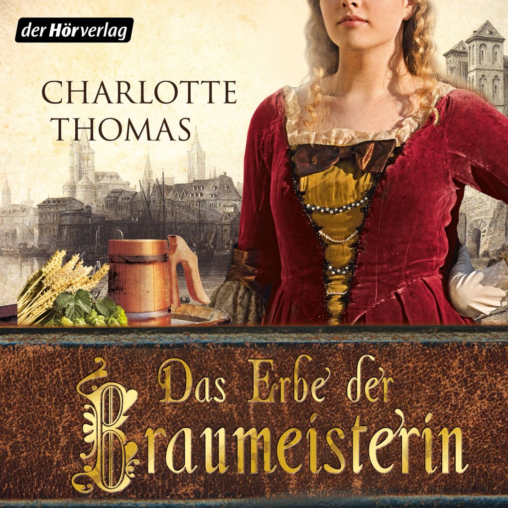 Produktbild: Das Erbe der Braumeisterin | Charlotte Thomas