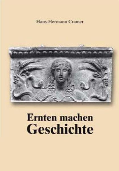 Produktbild: Ernten machen Geschichte | Hans H Cramer