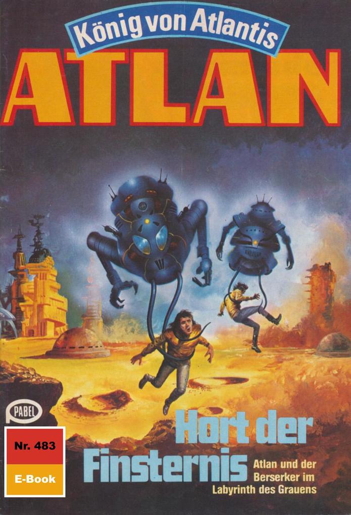 Produktbild: Atlan 483: Hort der Finsternis | Horst Hoffmann