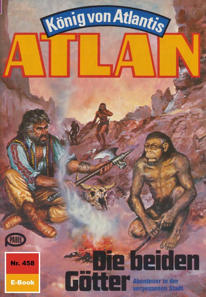 Produktbild: Atlan 458: Die beiden Götter | Hans Kneifel