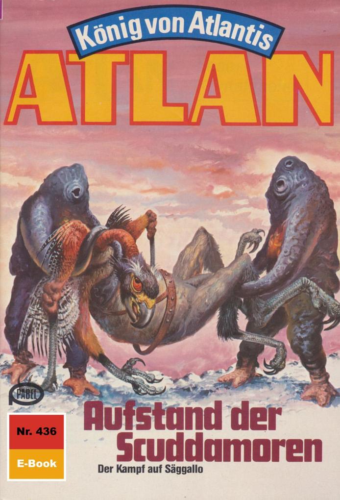 Produktbild: Atlan 436: Aufstand der Scuddamoren | H. G. Francis