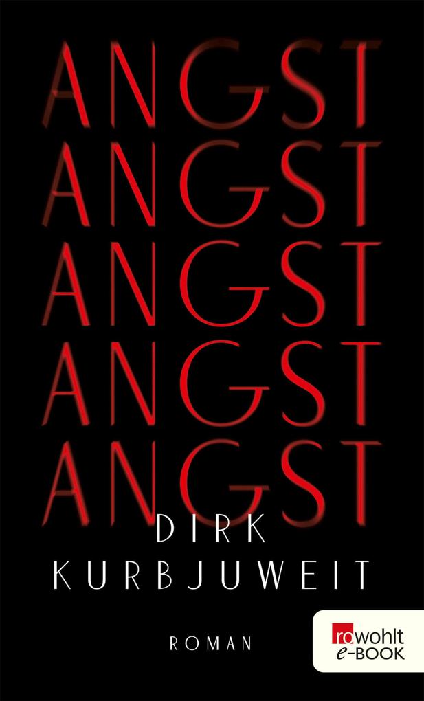 Produktbild: Angst | Dirk Kurbjuweit