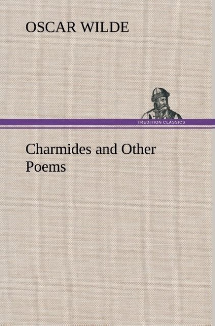Produktbild: Charmides and Other Poems | Oscar Wilde