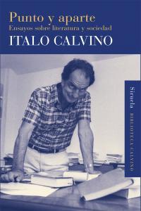 Produktbild: Punto y aparte : ensayos sobre literatura y sociedad | Italo Calvino