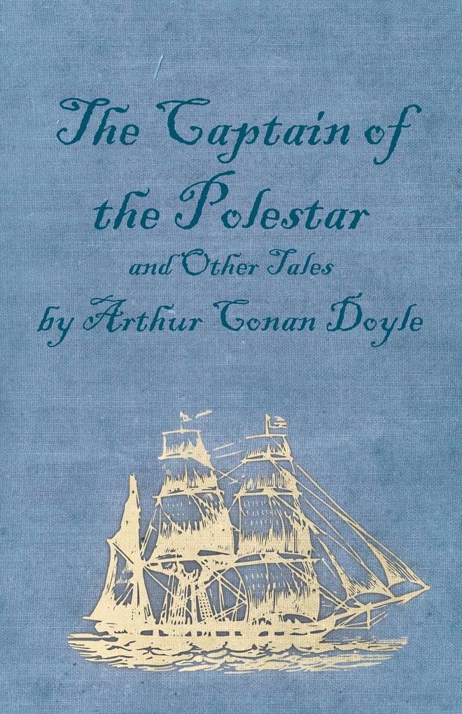 Produktbild: The Captain of the Polestar and Other Tales | Arthur Conan Doyle