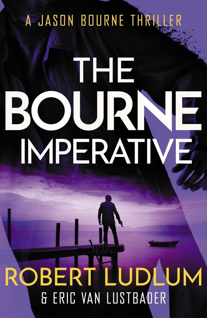 Produktbild: Robert Ludlum's The Bourne Imperative | Robert Ludlum, Eric Van Lustbader