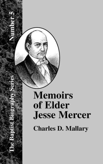 Memoirs of Elder Jesse Mercer als Buch (gebunden)