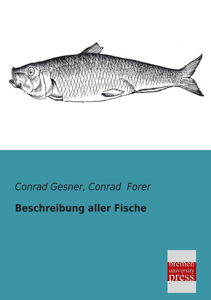 Produktbild: Beschreibung aller Fische | Conrad Gesner, Conrad Forer