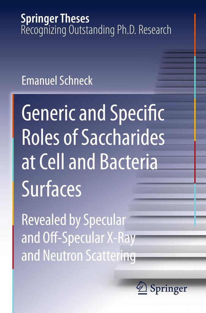 Produktbild: Generic and Specific Roles of Saccharides at Cell and Bacteria Surfaces | Emanuel Schneck