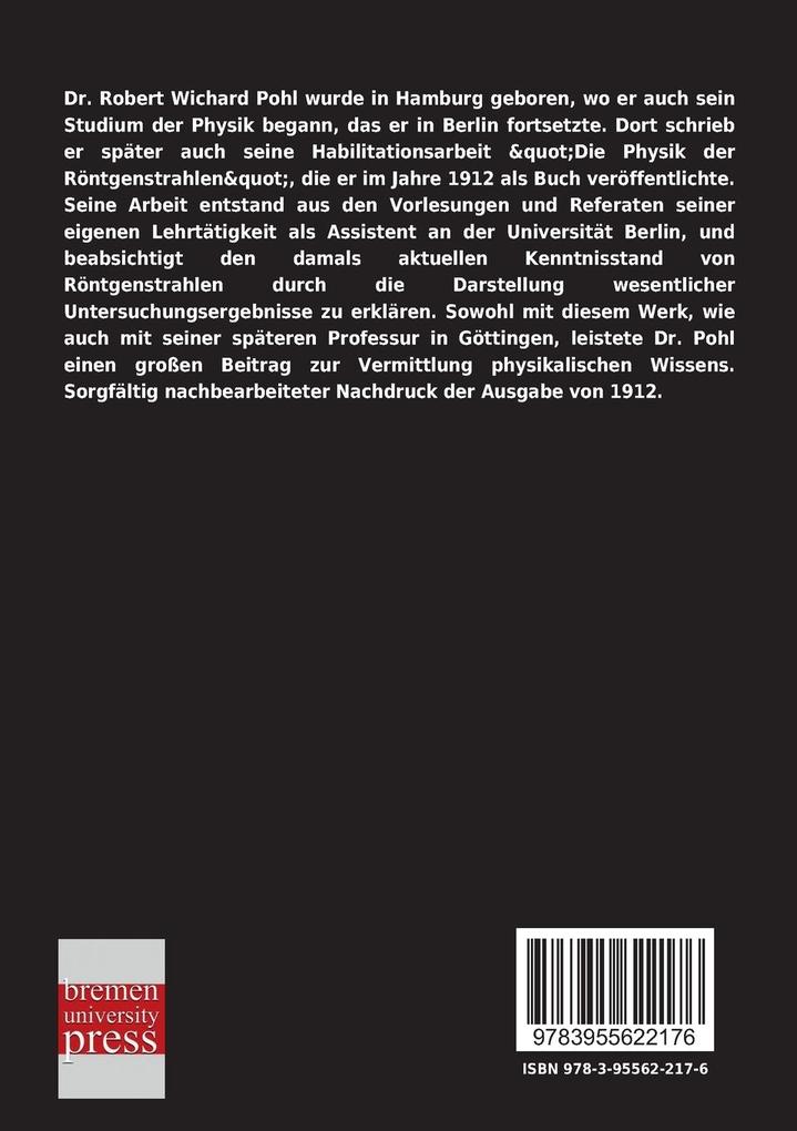 Weitere Ansicht: Die Physik der Röntgenstrahlen | Robert Wichard Pohl