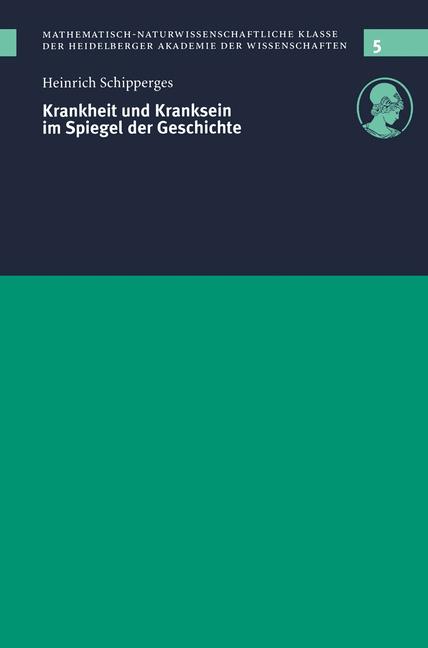 Weitere Ansicht: Krankheit und Kranksein im Spiegel der Geschichte | Heinrich Schipperges