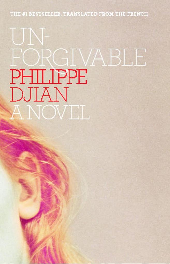 Produktbild: Unforgivable | Philippe Djian