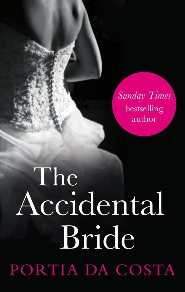Produktbild: The Accidental Bride | Portia Da Costa