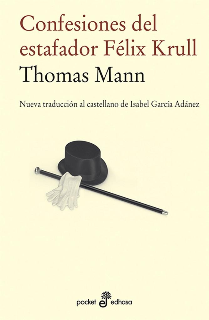 Produktbild: Confesiones del estafador Félix Krull | Thomas Mann