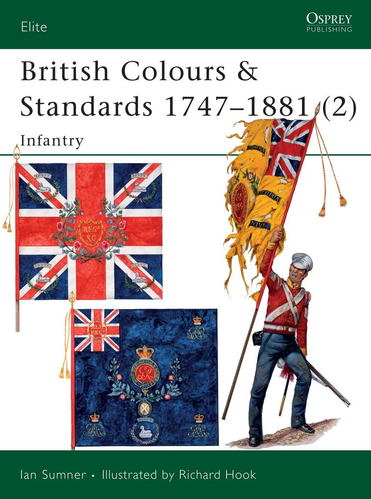 British Colours & Standards 1747-1881 (2): Infantry als Taschenbuch